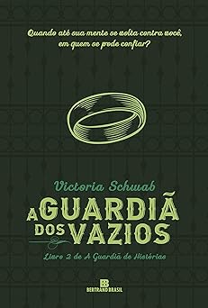 A Guardia dos Vazios Victoria Schwab